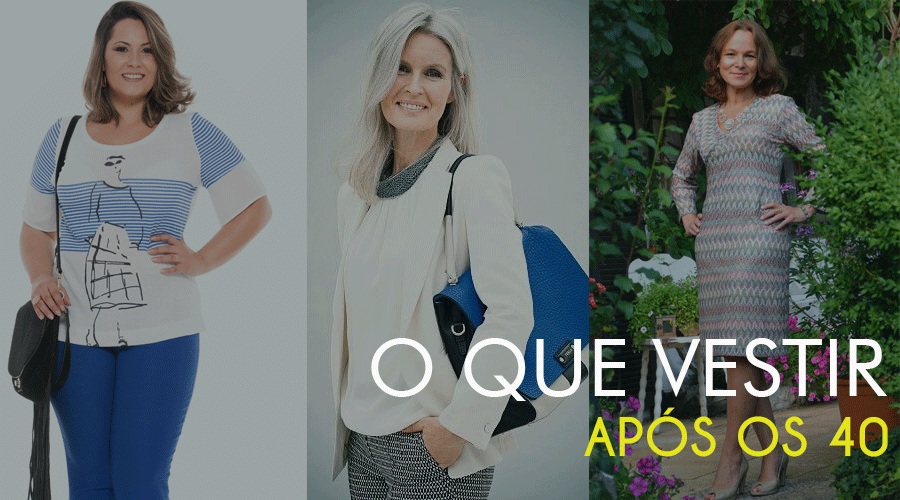 roupas depois dos 40